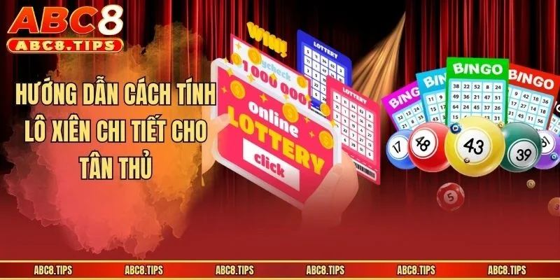Cách Tính Lô Xiên Cực Chuẩn Cùng Vài Mẹo Hay Từ Cao Thủ 4 Hướng dẫn cách tính lô xiên chi tiết cho tân thủ